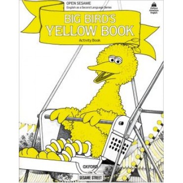 Open Sesame Big Bird's Yellow Activity Book